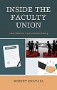 Book cover Inside the faculty union : labor relations in the university setting