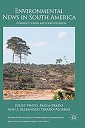 Book cover Environmental news in South America : conflict, crisis and contestation