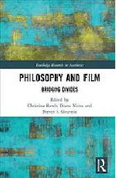 Book coverPhilosophy and film : bridging divides