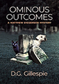 Book cover Ominous outcomes : a Matthew Diggerson mystery