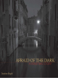 Book cover Afraid of the Dark: A Venetian Story