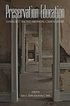 book cover Preservation education : sharing best practices and finding common ground