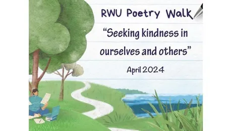 RWU Poetry Walk "Seeking Kindness in ourselves and Others"